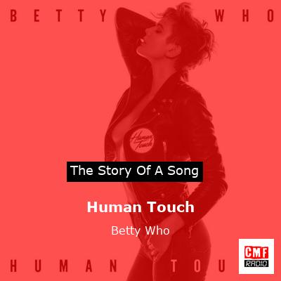 Human Touch – Betty Who