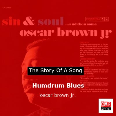 Humdrum Blues – oscar brown jr.