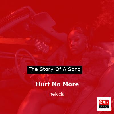 Hurt No More – nelccia