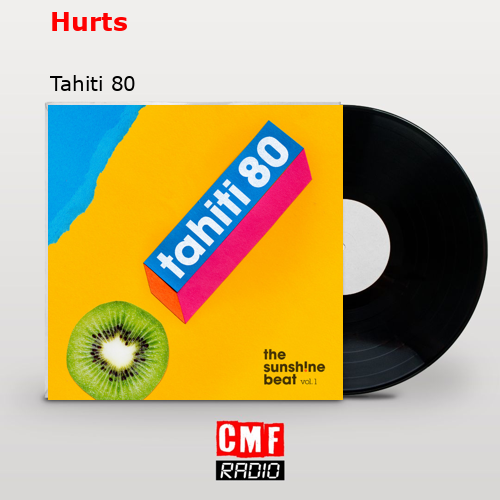 Hurts – Tahiti 80