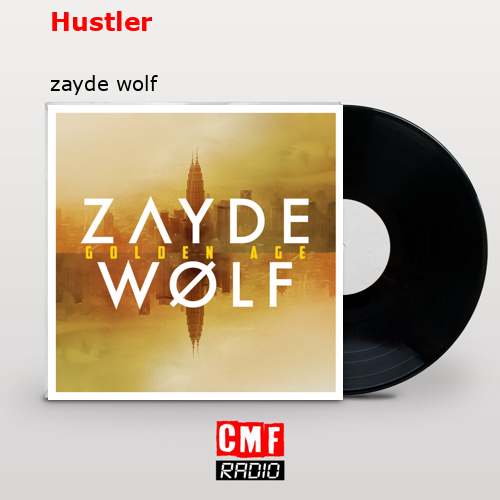 Hustler – zayde wolf