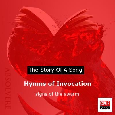 Hymns of Invocation – signs of the swarm