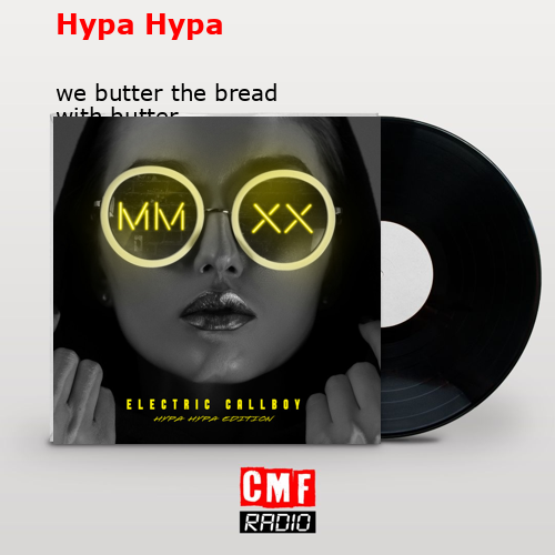 Hypa Hypa – we butter the bread with butter