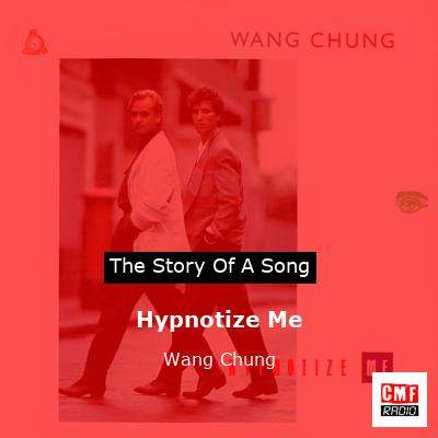 Hypnotize Me – Wang Chung
