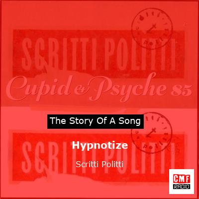 Hypnotize – Scritti Politti