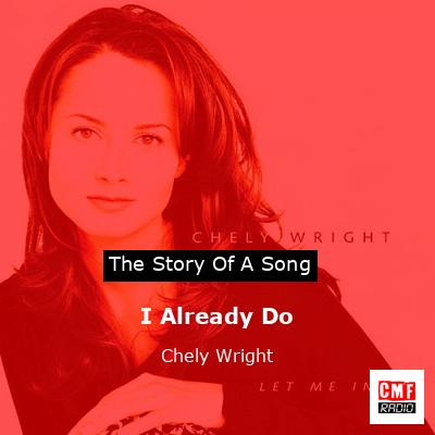 I Already Do – Chely Wright