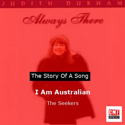 final cover I Am Australian The Seekers