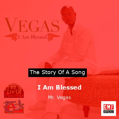 final cover I Am Blessed Mr. Vegas