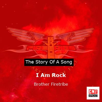 I Am Rock – Brother Firetribe