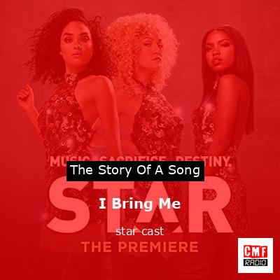 I Bring Me – star cast