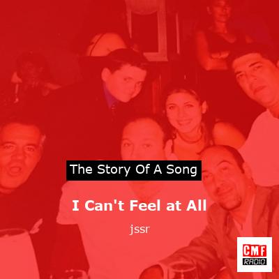 I Can’t Feel at All – jssr