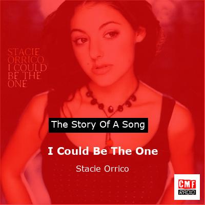 I Could Be The One – Stacie Orrico