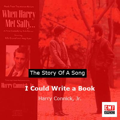 I Could Write a Book – Harry Connick, Jr.
