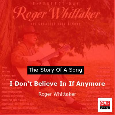 final cover I Dont Believe In If Anymore Roger Whittaker