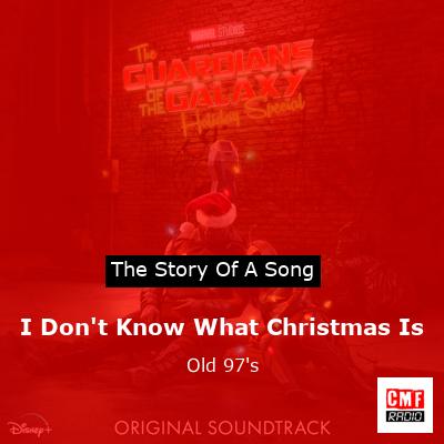 I Don’t Know What Christmas Is – Old 97’s