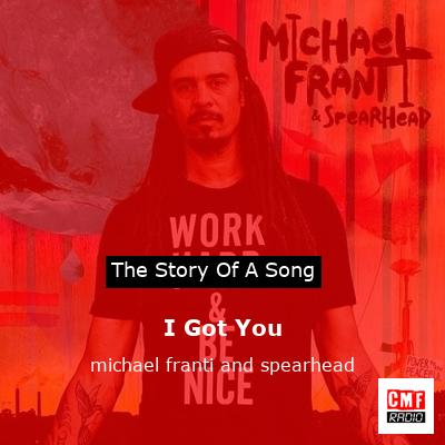 I Got You – michael franti and spearhead