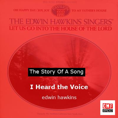I Heard the Voice – edwin hawkins