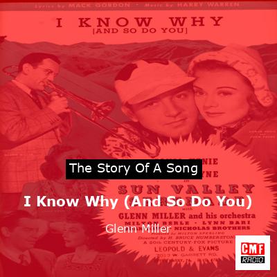 final cover I Know Why And So Do You Glenn Miller