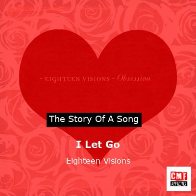 final cover I Let Go Eighteen Visions