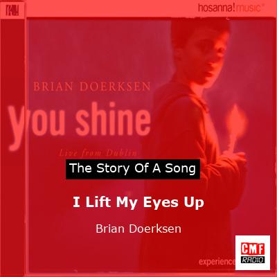 I Lift My Eyes Up – Brian Doerksen