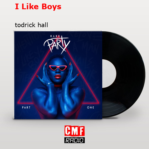 I Like Boys – todrick hall