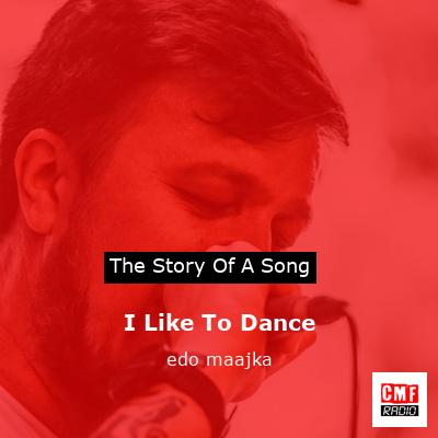 I Like To Dance – edo maajka