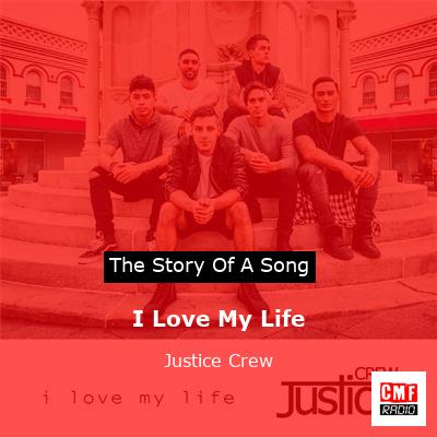 I Love My Life – Justice Crew