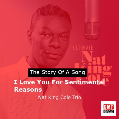 final cover I Love You For Sentimental Reasons Nat King Cole Trio