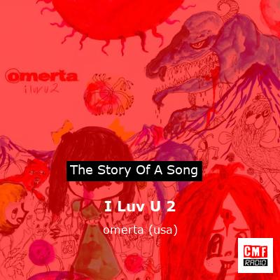 I Luv U 2 – omerta (usa)
