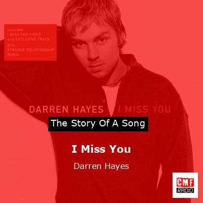I Miss You – Darren Hayes
