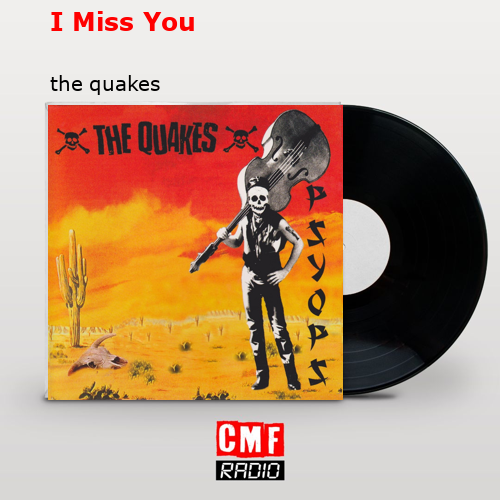 final cover I Miss You the quakes