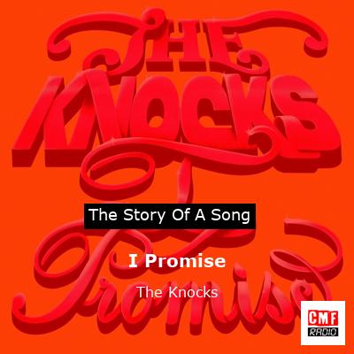 I Promise – The Knocks