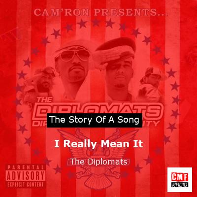 I Really Mean It – The Diplomats