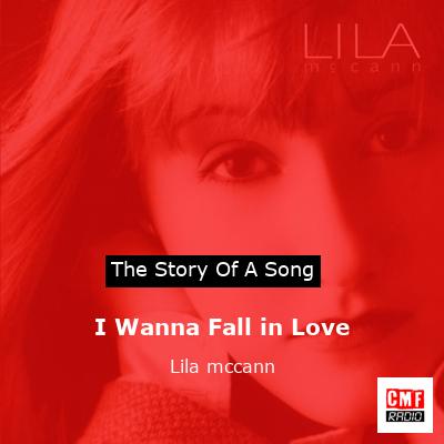 final cover I Wanna Fall in Love Lila mccann