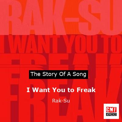 final cover I Want You to Freak Rak Su