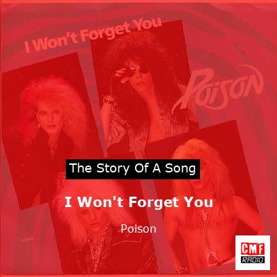 I Won’t Forget You – Poison