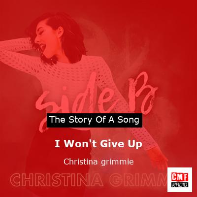 I Won’t Give Up – Christina grimmie