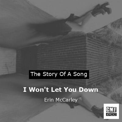 I Won’t Let You Down – Erin McCarley