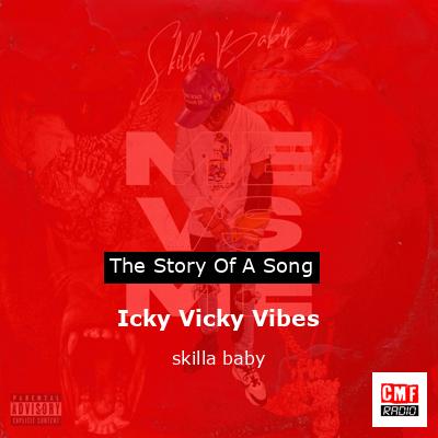 Icky Vicky Vibes – skilla baby