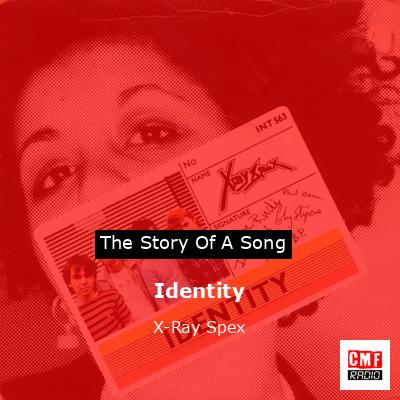 Identity – X-Ray Spex