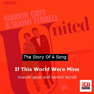 If This World Were Mine – marvin gaye and tammi terrell
