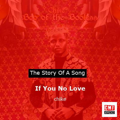 If You No Love – chike