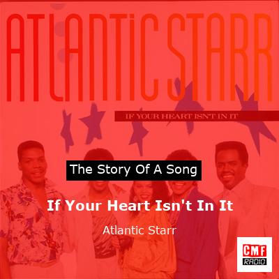 final cover If Your Heart Isnt In It Atlantic Starr