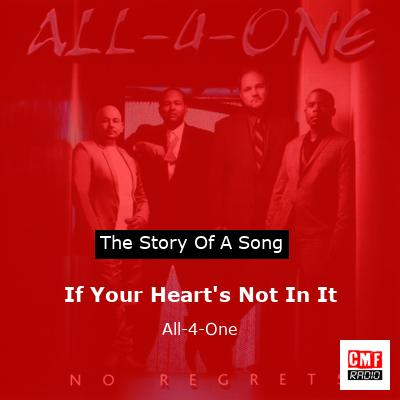 If Your Heart’s Not In It – All-4-One