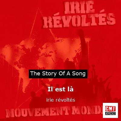 Il est là – irie révoltés