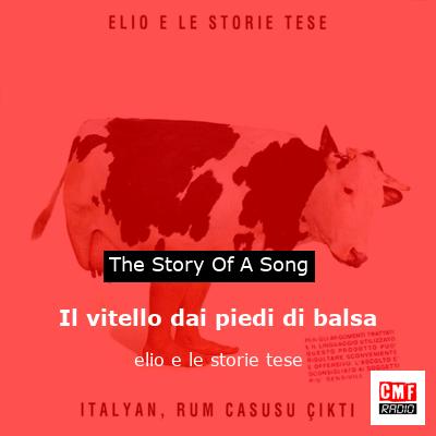 Il vitello dai piedi di balsa – elio e le storie tese