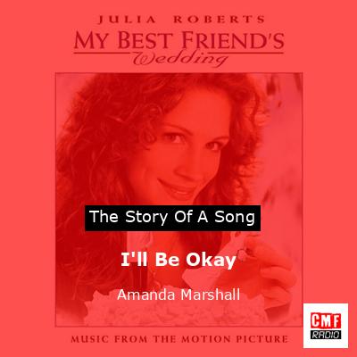I’ll Be Okay – Amanda Marshall