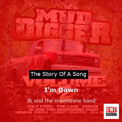 I’m Down – Jb and the moonshine band