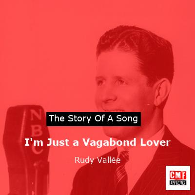 final cover Im Just a Vagabond Lover Rudy Vallee