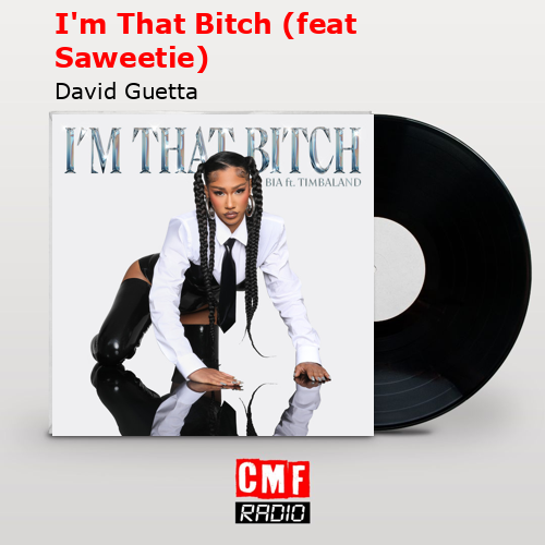 final cover Im That Bitch feat Saweetie David Guetta